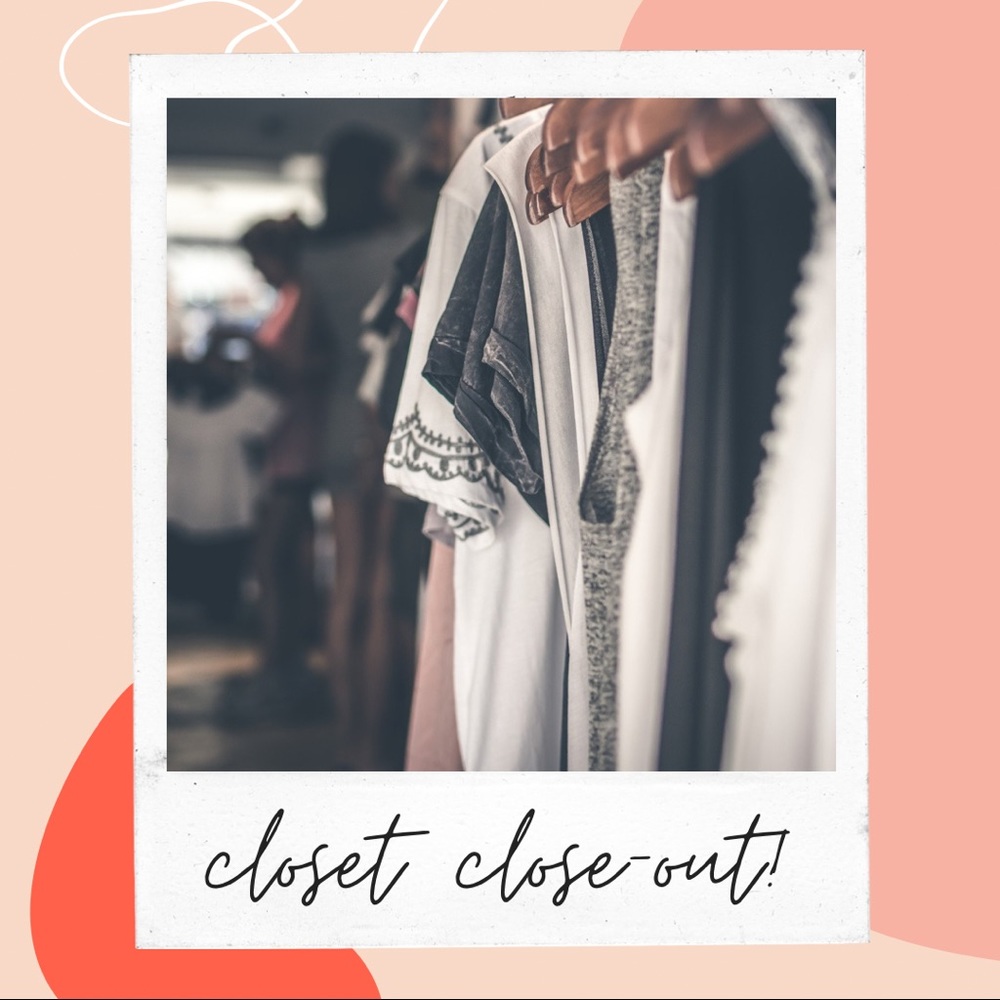 CLOSET CLOSE-OUT